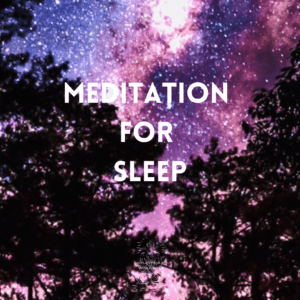 Meditation For Sleep
