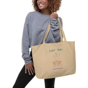 Love Life Yoga 'Just Be' Large organic tote bag