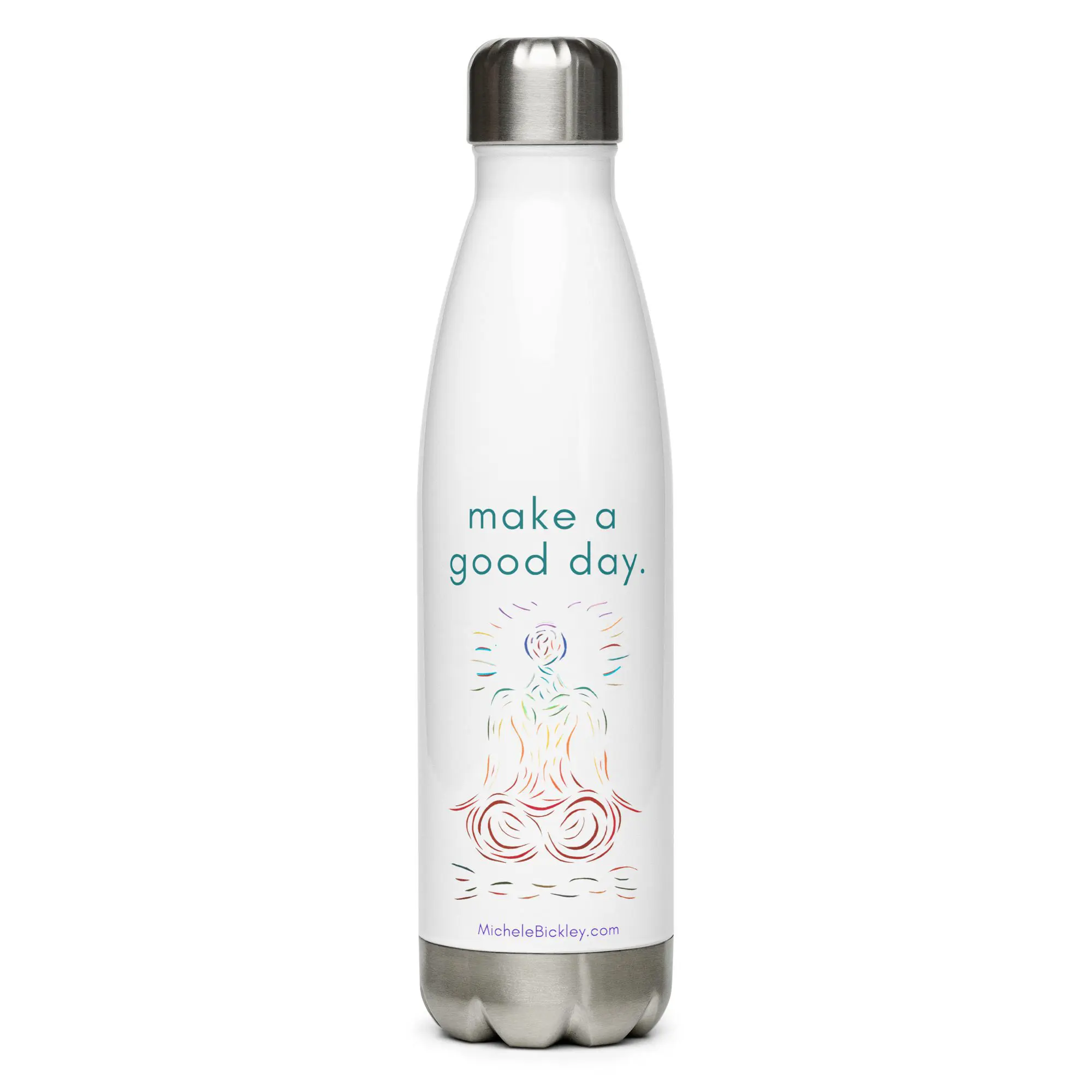 'Make a good day' Stainless steel water bottle