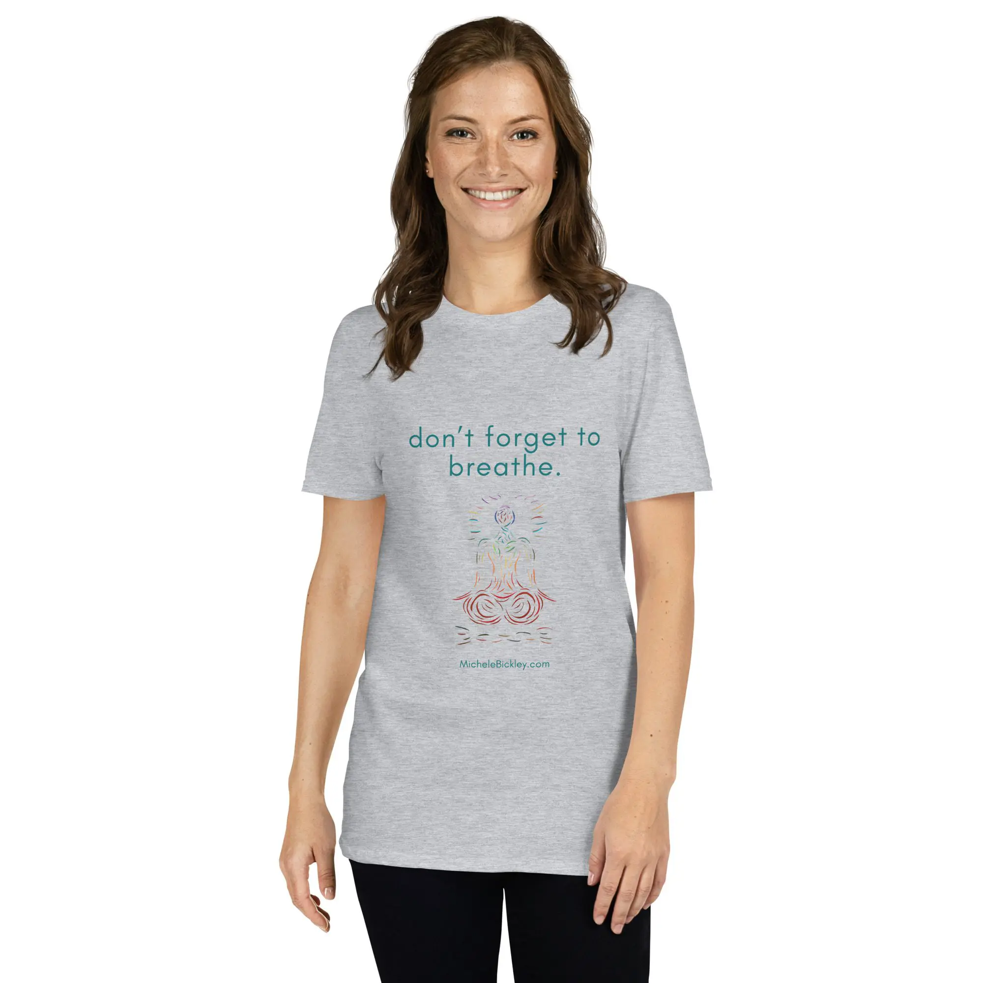 'Don't forget to breathe' T-Shirt