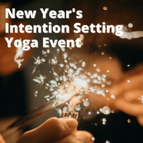 New Year’s Intention Setting Yoga Event